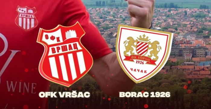 OFK Vršac u petak dočekuje Borac iz Čačka